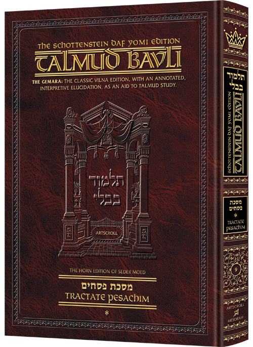 Schottenstein Daf Yomi Ed Talmud English [#09] - Pesachim 1 (2a-42a)