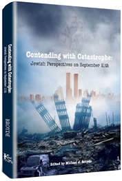 Contending with Catastrophe: Jewish Perspectives on September 11th
