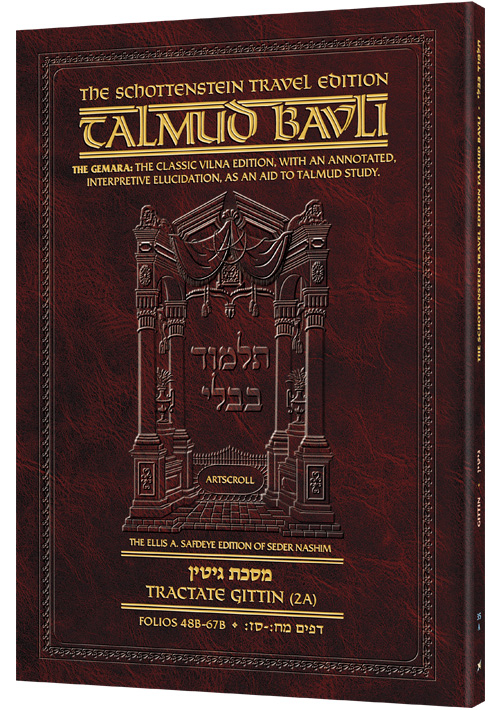 Schottenstein Travel Ed Talmud - English [35A] - Gittin 2A (48b-67b)