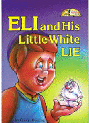 Eli And His Little White Lie