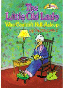 The Little Old Lady Who Couldn't Fall Asleep