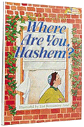  Where Are You, Hashem? 