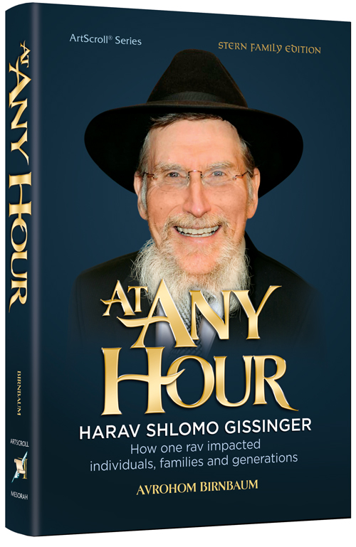 At Any Hour - Harav Shlomo Gissinger