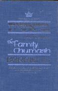 The Family Chumash: Bereishis-Genesis