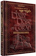 A DAILY DOSE OF TORAH SERIES 1 Vol 02: Weeks of Chayei Sarah through Vayishlach