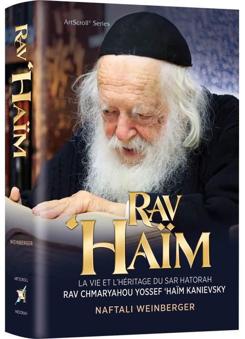 Rav Chaim Kanievsky Biography - French Edition