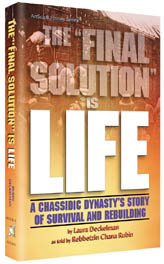 The Final Solution Is Life