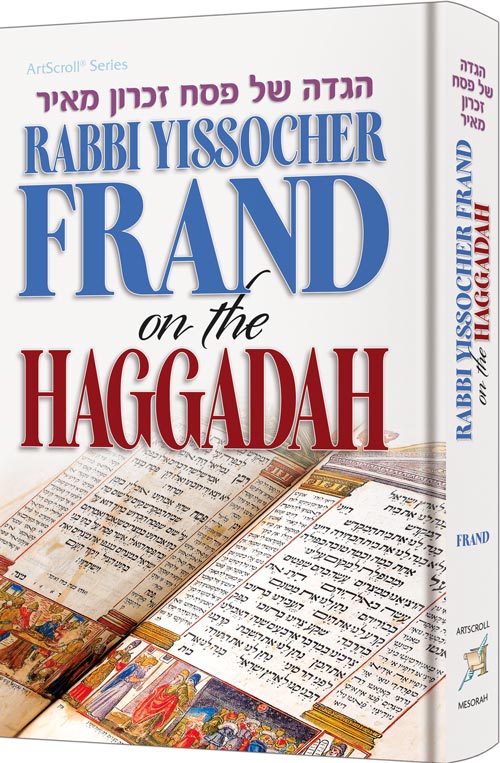 Rabbi Yissocher Frand on The Haggadah