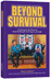 Beyond Survival