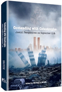  Contending with Catastrophe: Jewish Perspectives on September 11th 