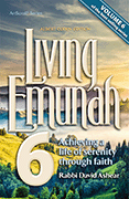 Living Emunah Volume 6