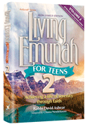Living Emunah for Teens Vol. 2 - The Alon Family Edition