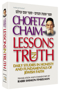 Chofetz Chaim: Lessons in Truth