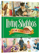 Living Shabbos for Children