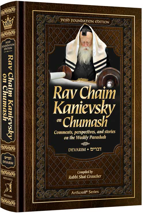 Rav Chaim Kanievsky on Chumash - Devarim