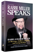 Rabbi Miller Speaks Volume 1