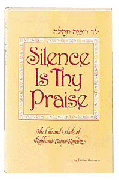  Silence Is Thy Praise 