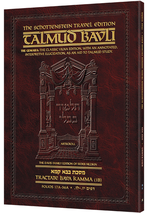 Schottenstein Travel Ed Talmud - English [38B]- Bava Kamma 1B (17a-36a)