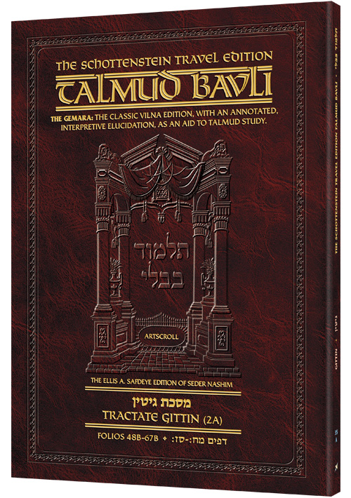 Schottenstein Travel Ed Talmud - English [35A] - Gittin 2A (48b-67b)