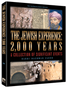  THE JEWISH EXPERIENCE: 2000 YEARS - The Teichman Family Edition 